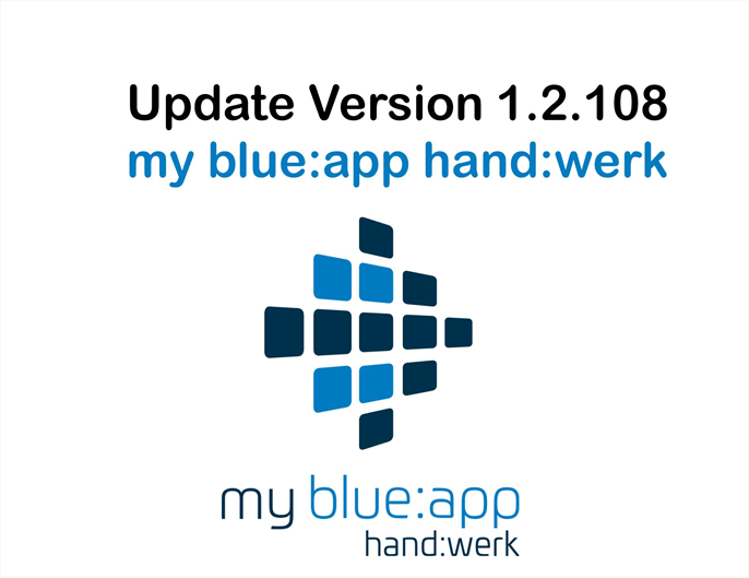 Update der my blue:app hand:werk Version 1.2.108